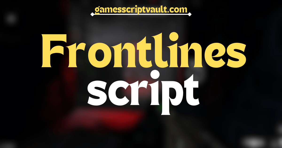 Frontlines script