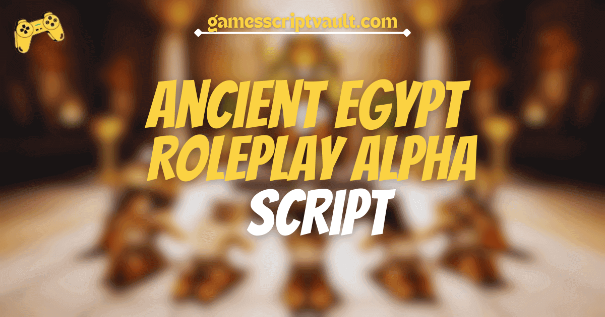 Ancient Egypt Roleplay ALPHA script