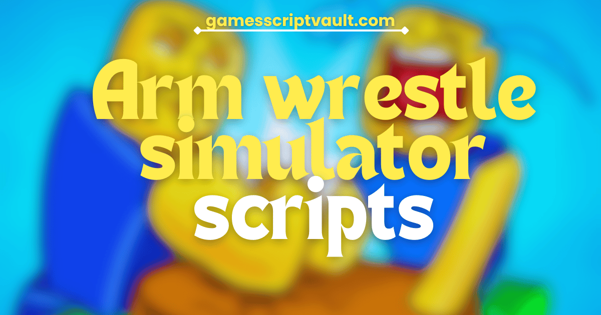 Arm wrestle simulator scripts