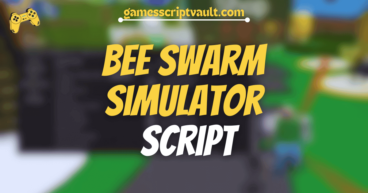 Bee Swarm Simulator Script