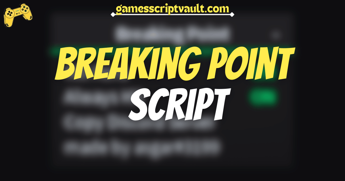 Breaking Point Script