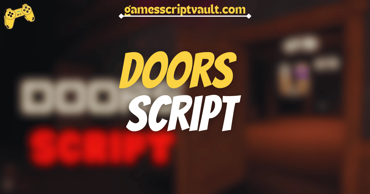 Doors Script