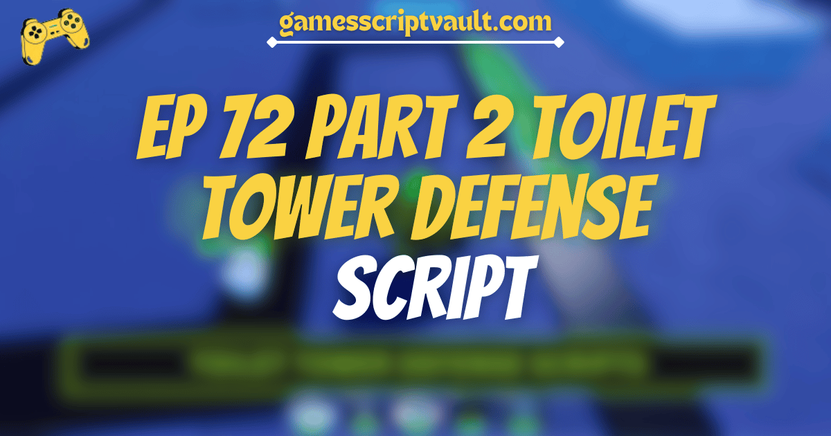 EP 72 PART 2 Toilet Tower Defense script