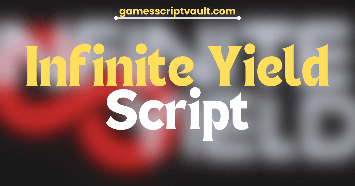 Infinite yield script