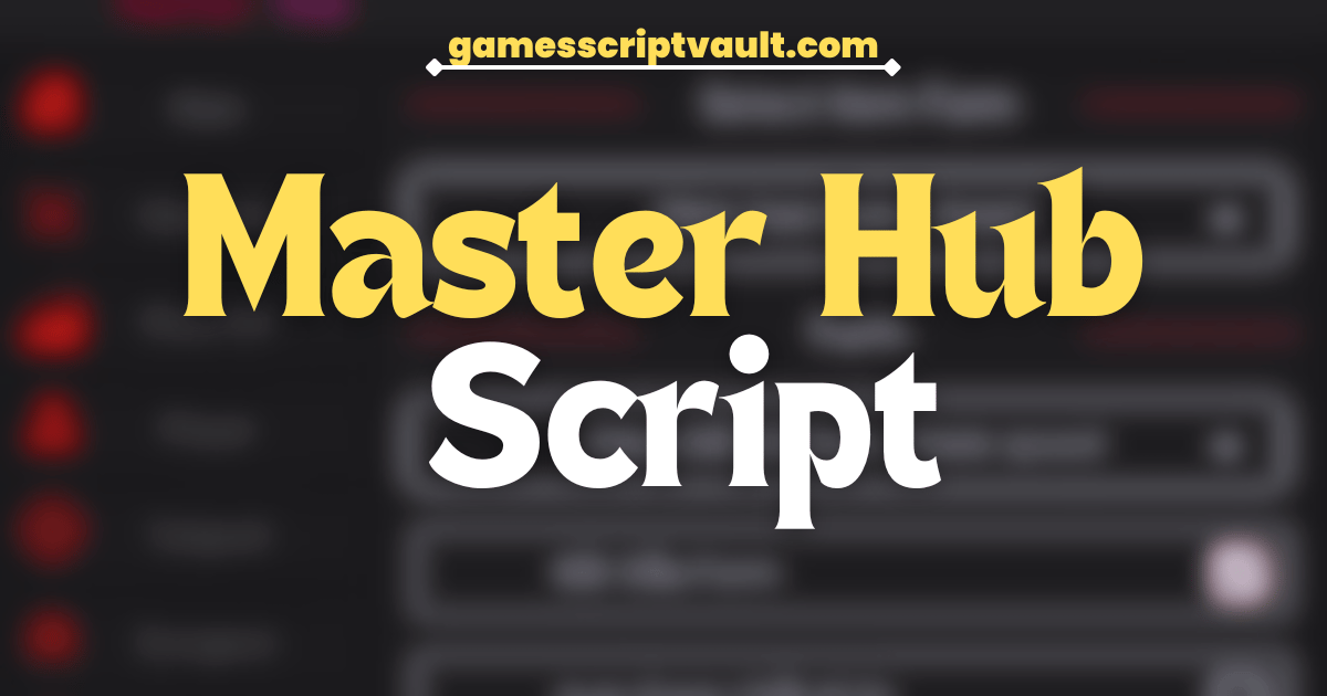 Master Hub Script