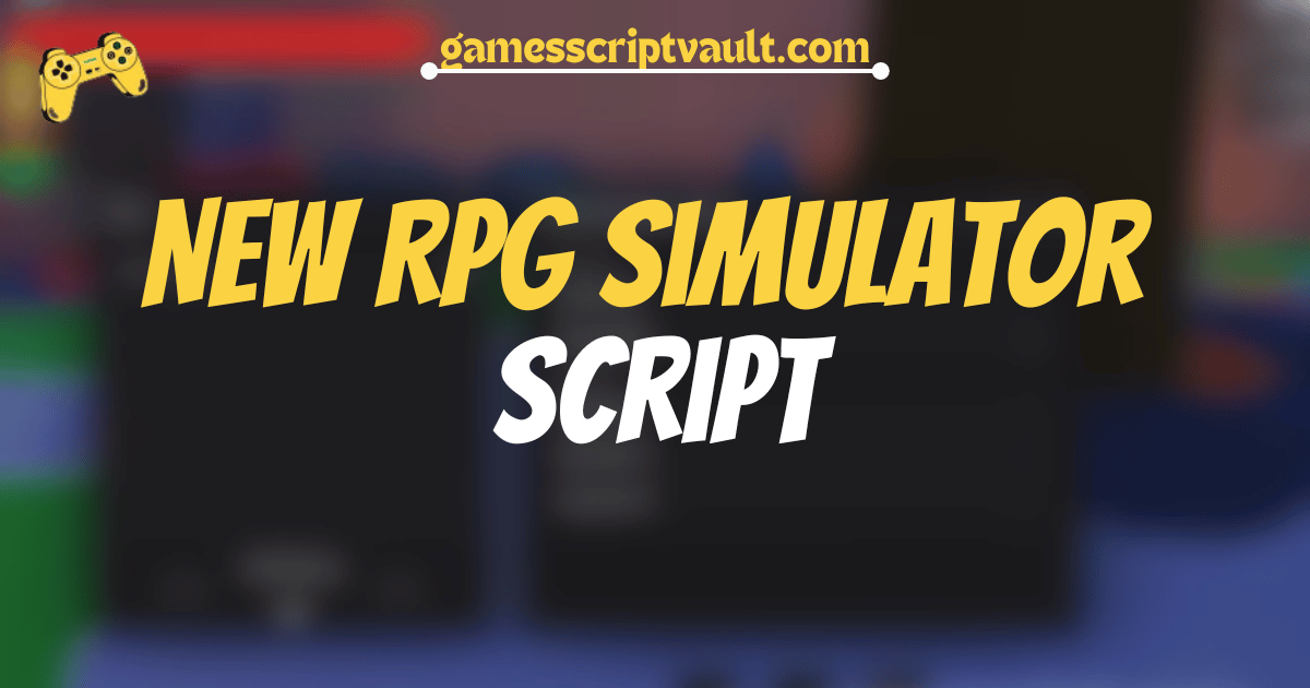 New RPG Simulator script