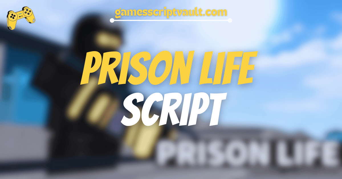 Prison Life script