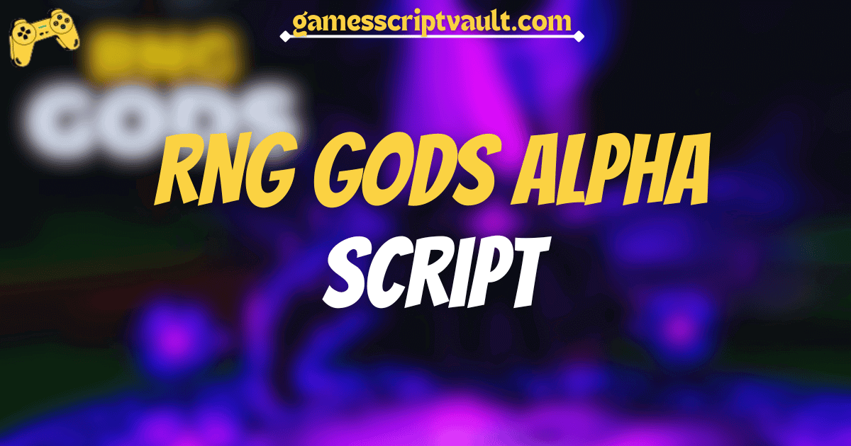 RNG Gods alpha script 