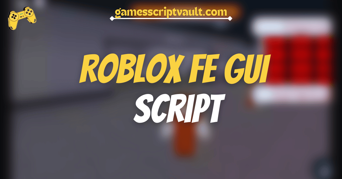Roblox FE GUI Script