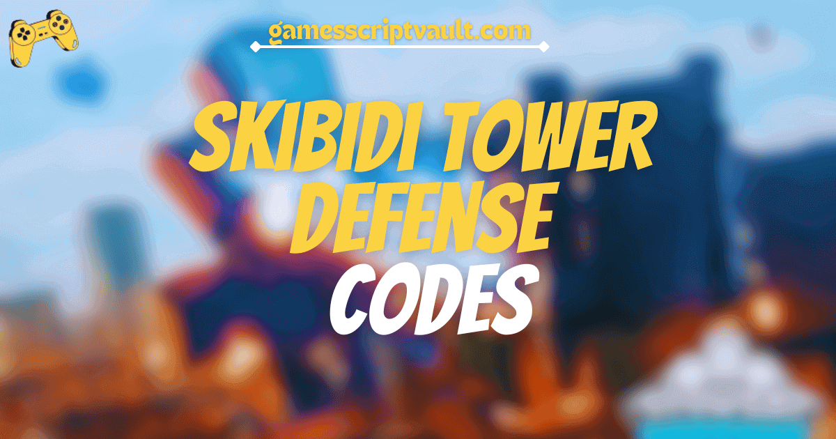 Skibidi Tower Defense Codes