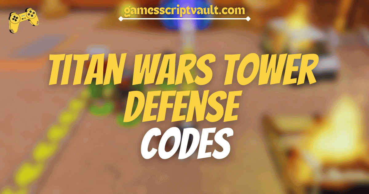 Titan Wars Tower Defense Codes