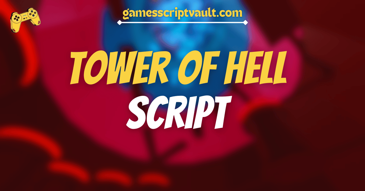 Tower of Hell script