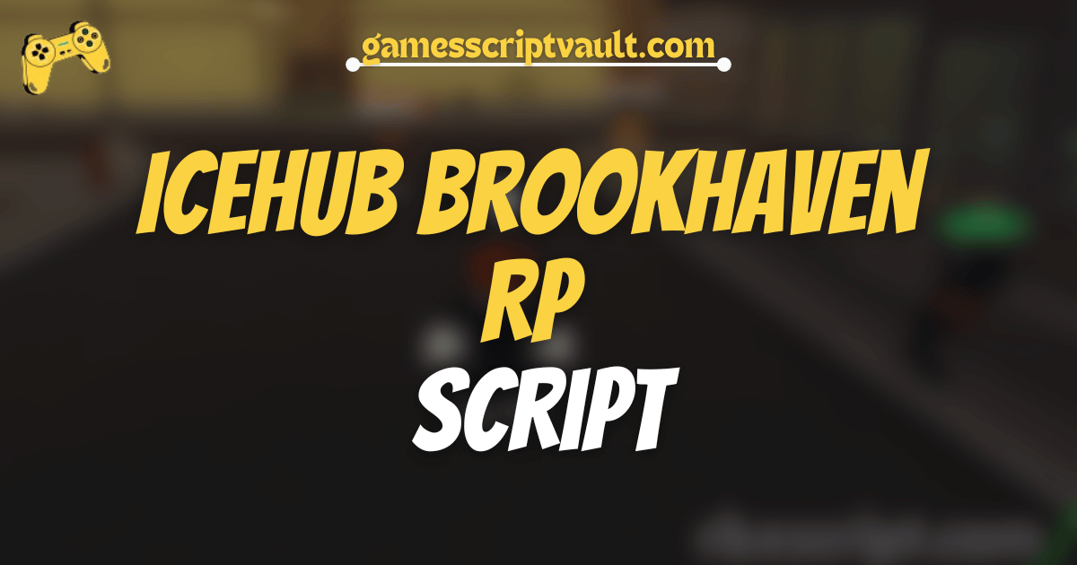 IceHub – Brookhaven RP Script