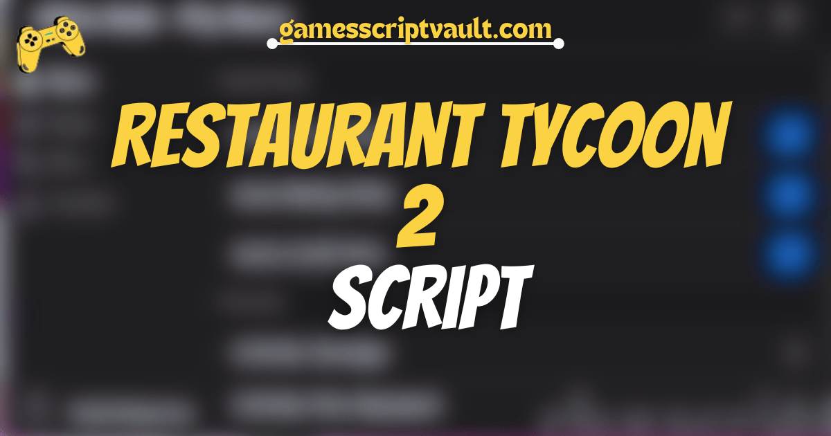 Restaurant Tycoon 2 Script